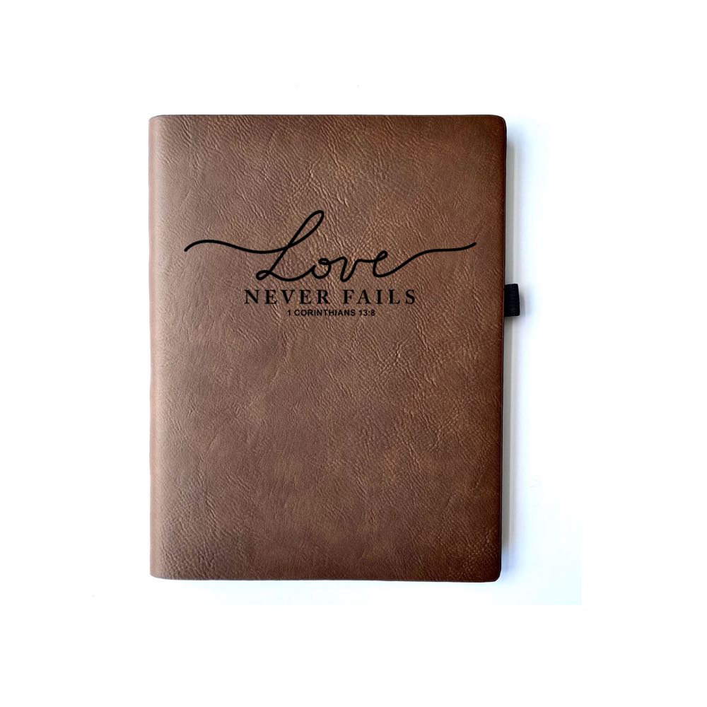 Love Never Fails Journal