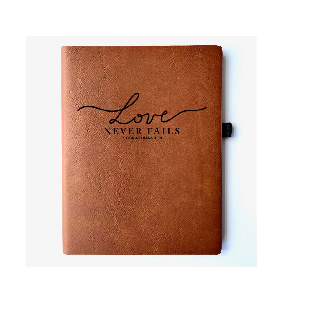 Love Never Fails Journal