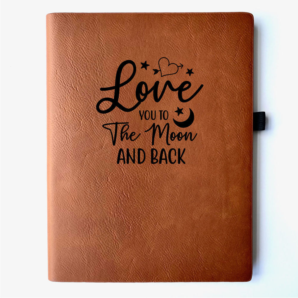 Love You to the Moon and Back Journal